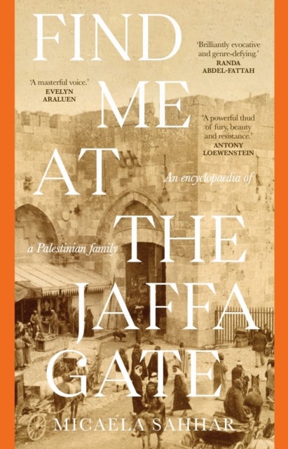 Find Me at the Jaffa Gate