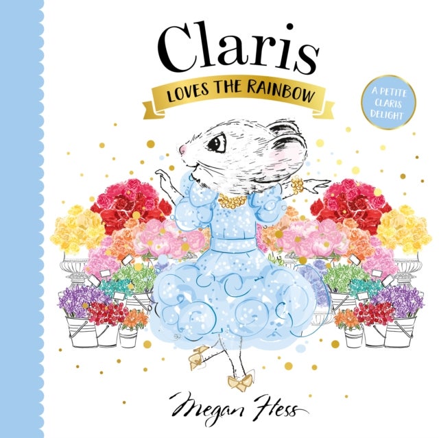 Claris Loves the Rainbow - A Petite Claris Delight