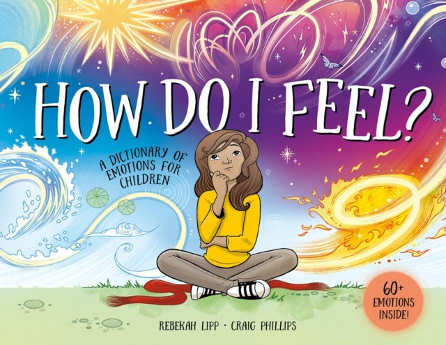How Do I Feel? - A dictionary of emotions for children
