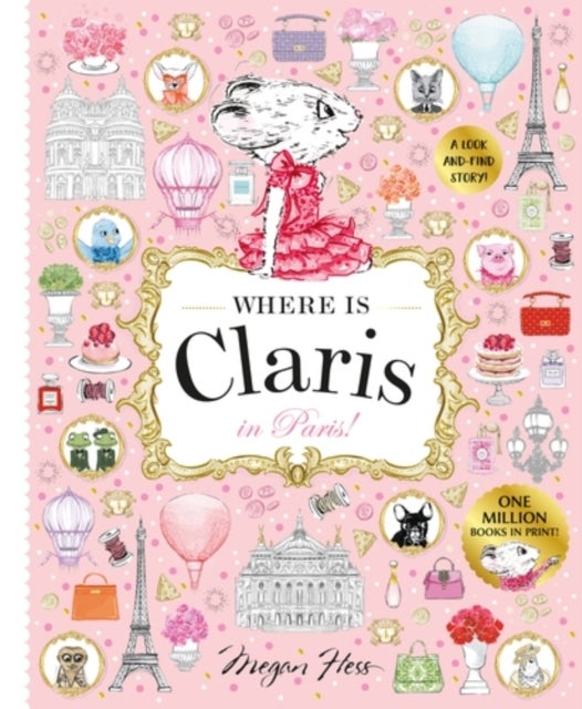 Where is Claris in Paris! - Claris: A Look-and-find Story!