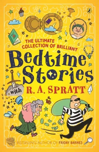 Bedtime Stories with R.A. Spratt - Tales from the Hit Children's Podcast
