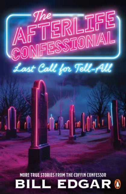The Afterlife Confessional - Last Call for Tell-All