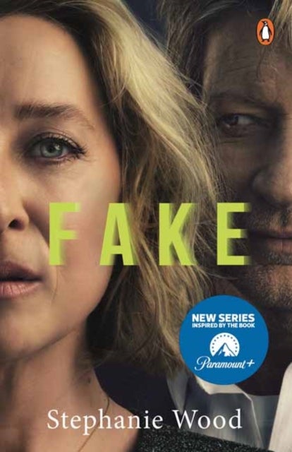 Fake - A startling true story of love in a world of liars, cheats, narcissists, fantasists and phonies
