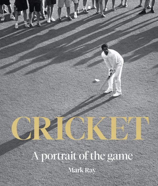 Cricket - A Portrait of the Game