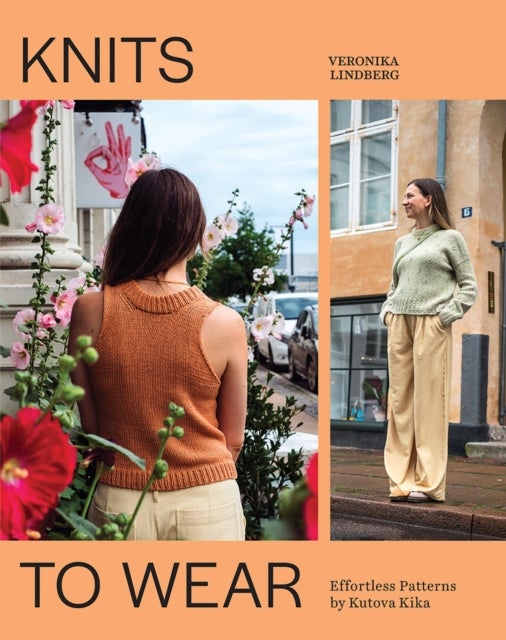 Knits to Wear - Effortless Patterns by Kutova Kika