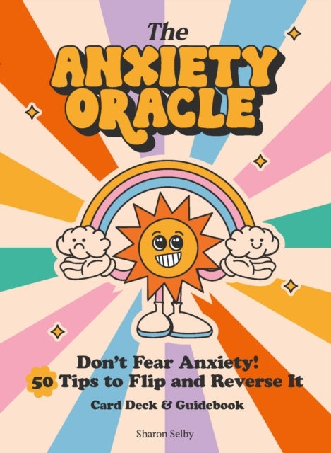 The Anxiety Oracle Deck - Don't Fear Anxiety - Learn to Flip and Reverse It