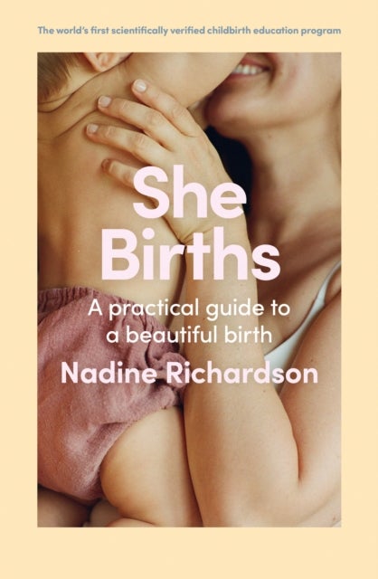 She Births - Your practical guide to a beautiful birth