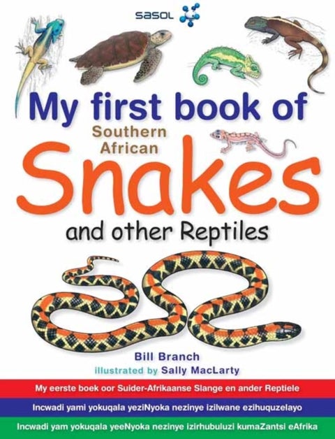 My First Book: South African Snakes & Reptiles