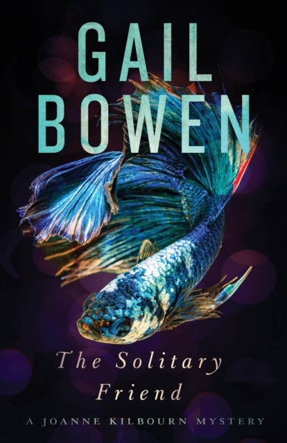 The Solitary Friend - A Joanne Kilbourn Mystery