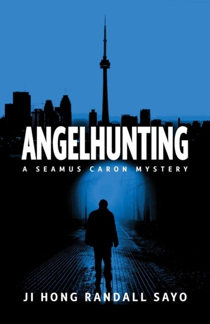 Angelhunting - A Seamus Caron Mystery