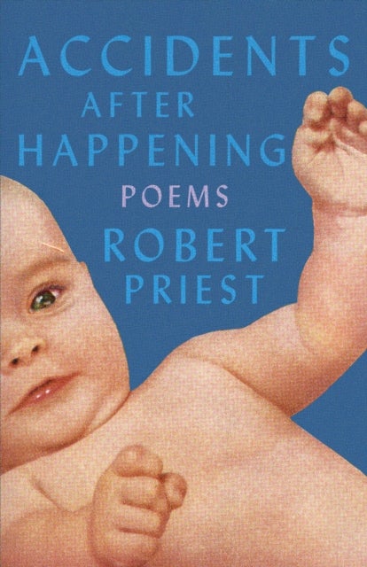 Accidents After Happening - Poems