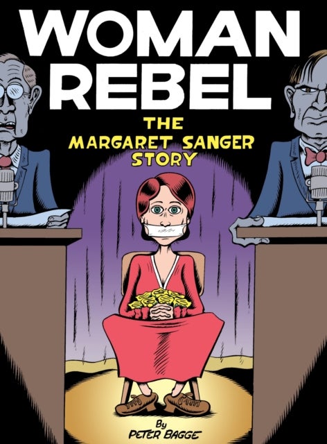 Woman Rebel - The Margaret Sanger Story