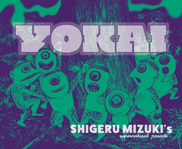 Yokai - Shigeru Mizuki's Supernatural Parade