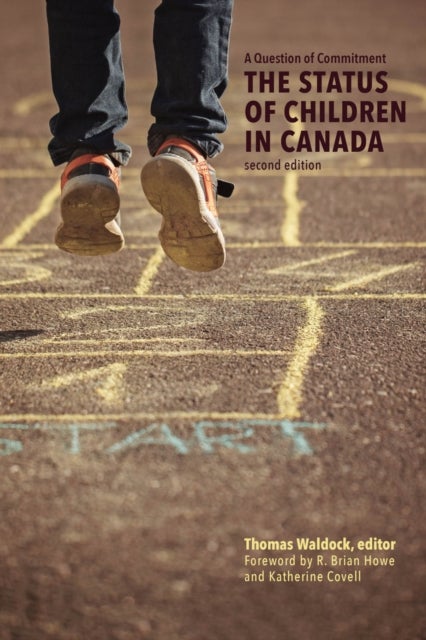 A Question of Commitment - The Status of Children in Canada
