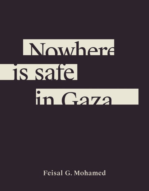 Nowhere is safe in Gaza