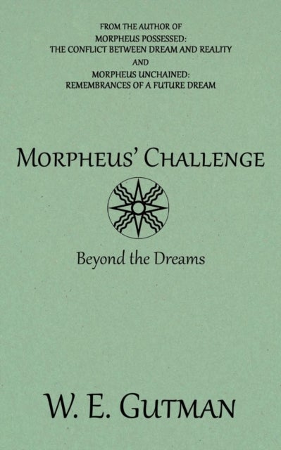 Morpheus' Challenge - Beyond the Dreams
