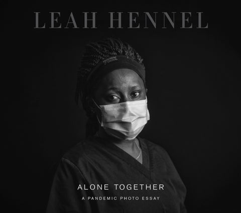 Alone Together - A Pandemic Photo Essay