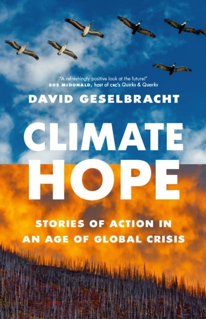 Climate Hope - Stories of Action in an Age of Global Crisis