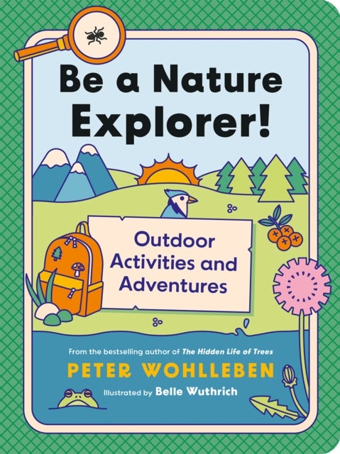 Be a Nature Explorer! - Outdoor Activities and Adventures