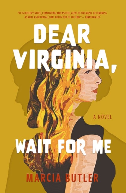 Dear Virginia, Wait for Me - A Novel