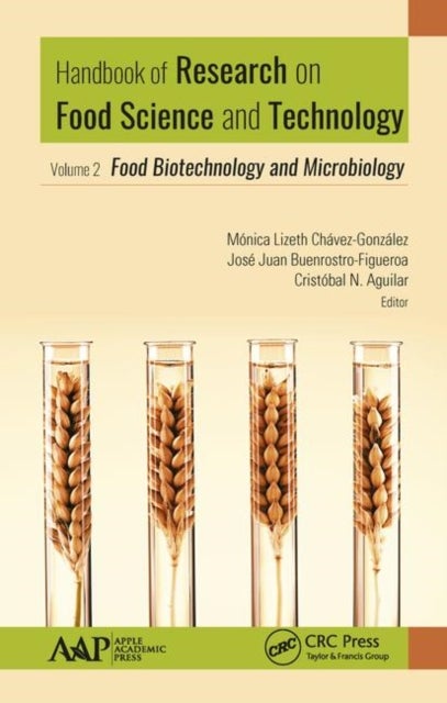 Handbook of Research on Food Science and Technology - Volume 2: Food Biotechnology and Microbiology