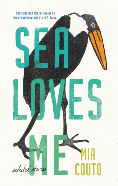 Sea Loves Me - Selected Stories