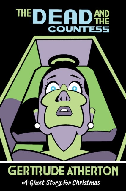 The Dead and the Countess - A Ghost Story for Christmas