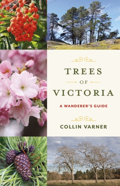 Trees of Victoria - A Wanderer's Guide