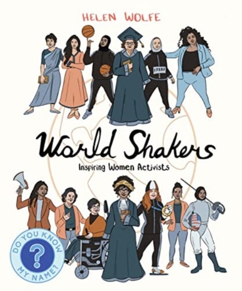 World Shakers - Inspiring Women Activists