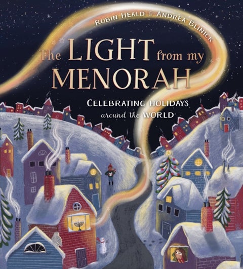 The Light from My Menorah - Celebrating Holidays around the World