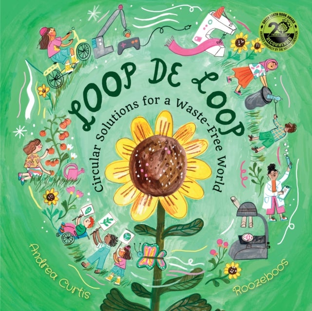 Loop de Loop - Circular Solutions for a Waste-Free World