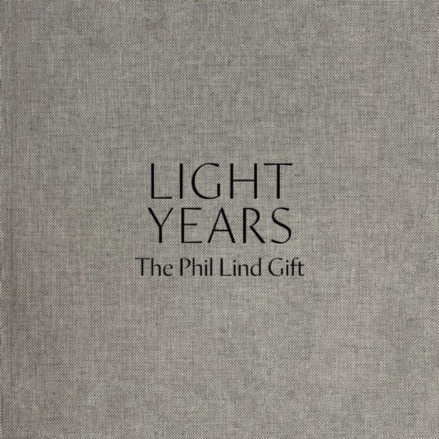 Light Years - The Phil Lind Gift