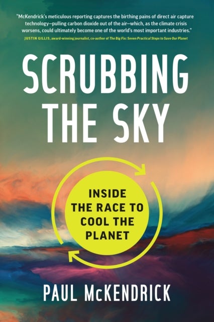 Scrubbing the Sky - Inside the Race to Cool the Planet