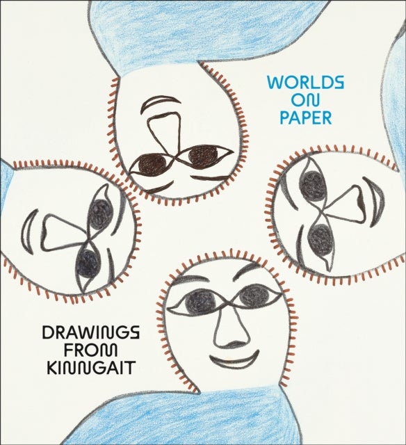 Dreaming Forward - Worlds on Paper from Kinngait