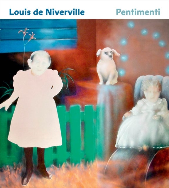 Louis de Niverville - Pentimenti