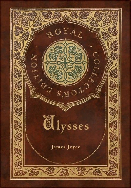 Ulysses (Royal Collector's Edition) (Case Laminate Hardcover with Jacket) - Case Laminate Hardcover with Jacket