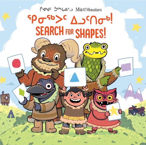 Mia and the Monsters Search for Shapes - Bilingual Inuktitut and English Edition