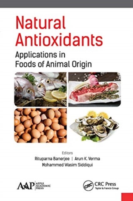 Natural Antioxidants - Applications in Foods of Animal Origin