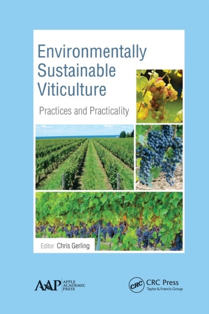 Environmentally Sustainable Viticulture - Practices and Practicality