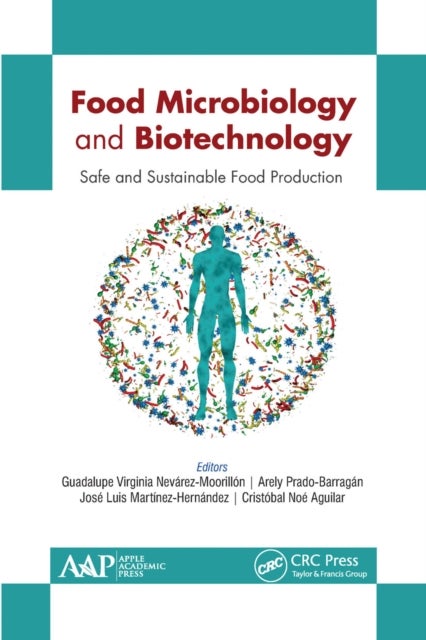 Food Microbiology and Biotechnology - Safe and Sustainable Food Production