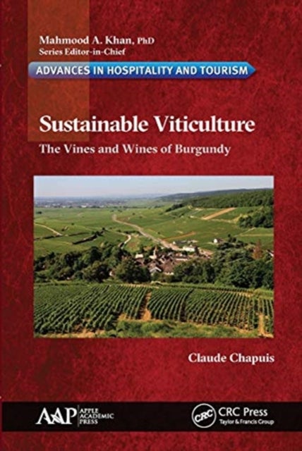 Sustainable Viticulture - The Vines and Wines of Burgundy