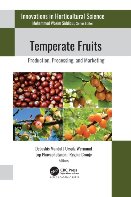 Temperate Fruits - Production, Processing, and Marketing