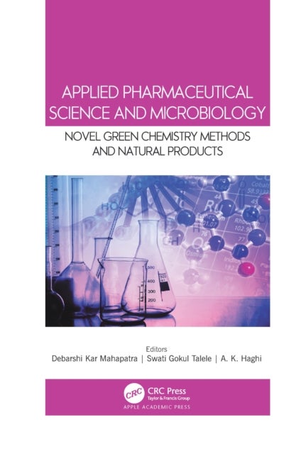 Applied Pharmaceutical Science and Microbiology - Novel Green Chemistry Methods and Natural Products