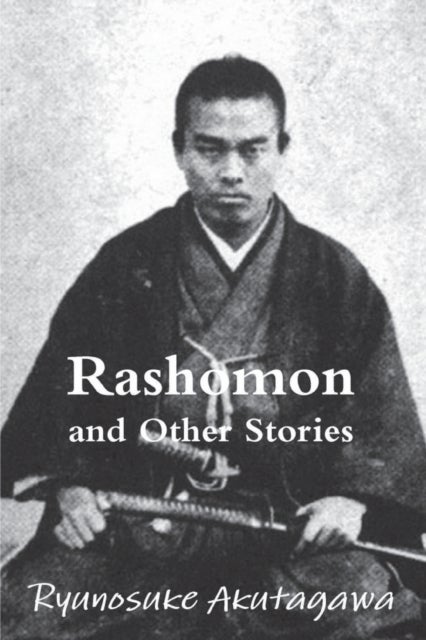 Rashomon and Other Stories