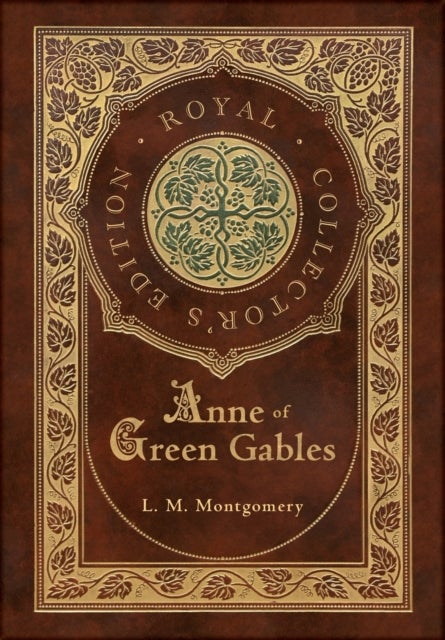 Anne of Green Gables (Royal Collector's Edition) (