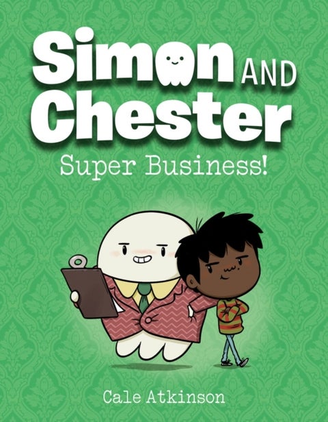 Super Business (Simon and Chester Book #6)