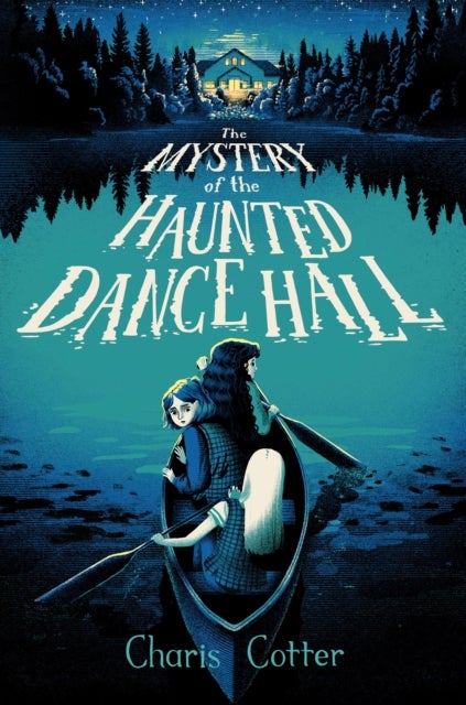 The Mystery of the Haunted Dance Hall