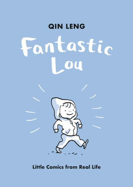 Fantastic Lou - Little Comics from Real Life