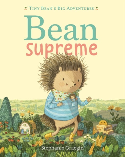 Bean Supreme (Tiny Bean's Big Adventures, Book #2)
