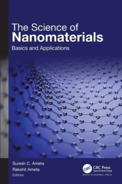 The Science of Nanomaterials - Basics and Applications